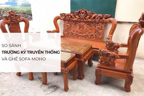 So sánh trường kỷ truyền thống và Sofa MOHO
