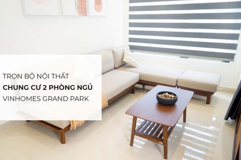 Dự án trọn gói nội thất MOHO cho chung cư Vinhomes Grand Park Quận 9