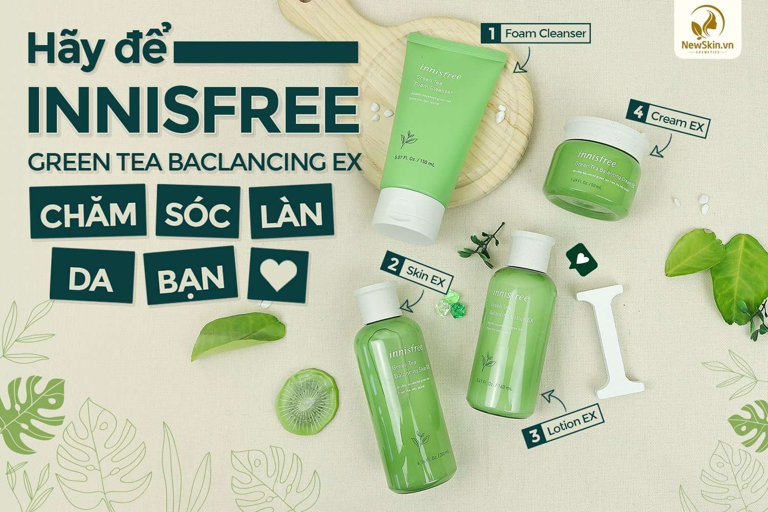 Hãy Để INNISFREE GREEN TEA BACLANCING EX Chăm Sóc Làn Da Bạn