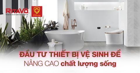 Đầu tư thiết bị vệ sinh để nâng cao chất lượng sống