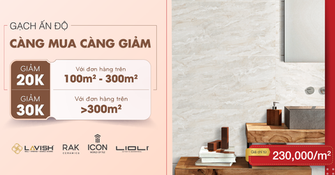 Chương trình ưu đãi RITAVÕ: Gạch ốp lát Ấn Độ - Càng mua, càng giảm