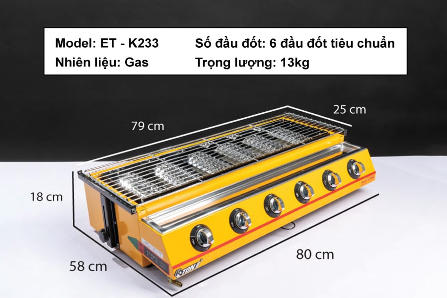 Thông số sản phẩm Bếp nướng Gas 6 họng ET-K233