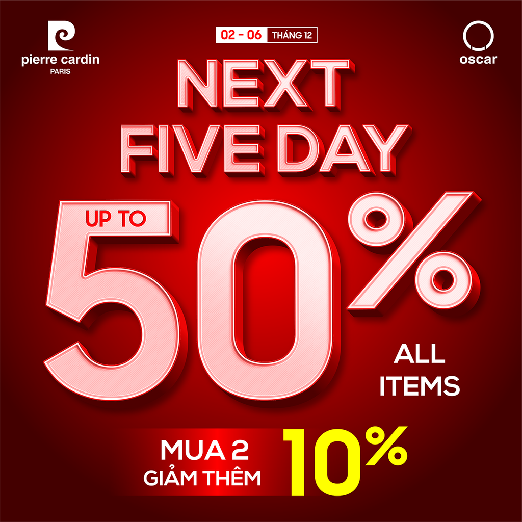 ⚡NEXT FIVE DAY - PIERRE CARDIN GIẢM ĐẾN 50% ALL ITEMS🎉