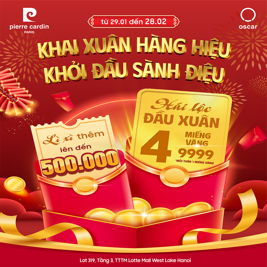 🧧[PIERRE CARDIN] KHAI XUÂN HÀNG HIỆU - KHỞI ĐẦU SÀNH ĐIỆU - SĂN NGAY VÀNG MIẾNG 4 SỐ 9999🪙