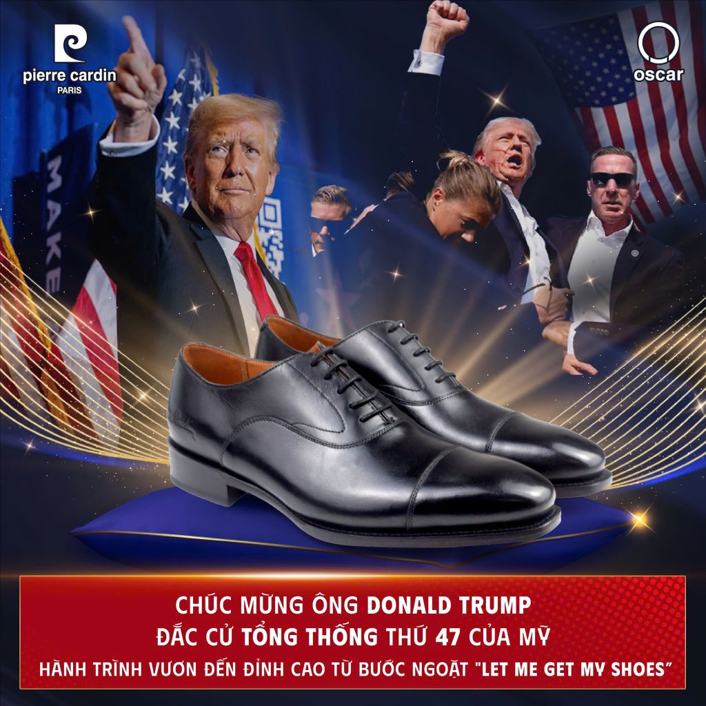 Chúc mừng ông Donald Trump đắc cử tổng thống thứ 47 của Mỹ - Đôi giày Oxford trợ thủ vươn tới kỳ tích