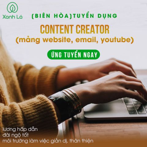 Nhân viên Content Creator (Website, Email, Youtube)