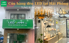 Cửa Hàng Đèn LED Tại Hải Phòng: Tưng Bừng Khai Trương