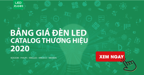 BẢNG BÁO GIÁ ĐÈN LED TẠI LEDXANH.VN MỚI NHẤT 06-2025