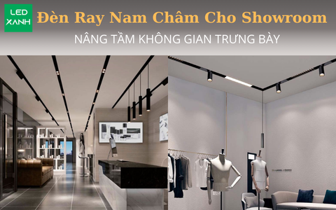 Đèn Ray Nam Châm Cho Showroom – Nâng Tầm Không Gian Trưng Bày