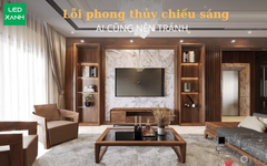Lỗi phong thủy chiếu sáng ai cũng nên tránh