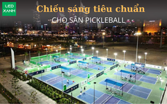 Thiết kế đèn chiếu sáng tiêu chuẩn cho sân Pickleball