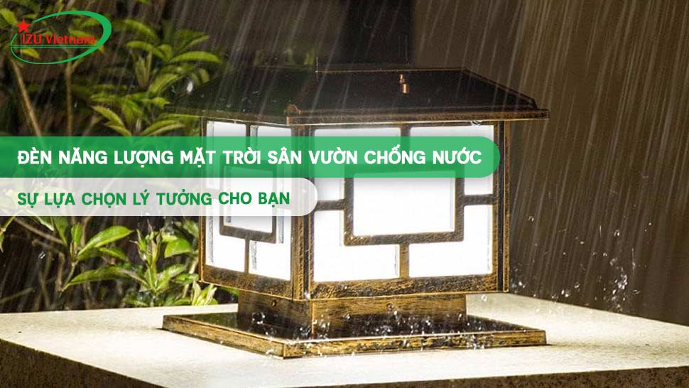 Đèn năng lượng mặt trời sân vườn chống nước