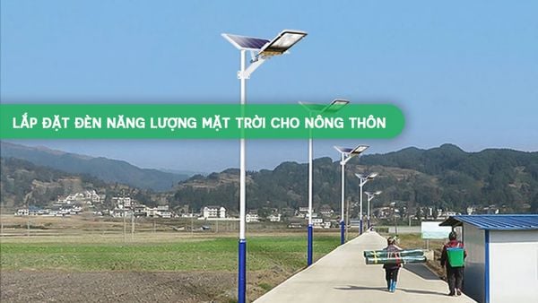 Lắp đặt đèn năng lượng mặt trời cho nông thôn