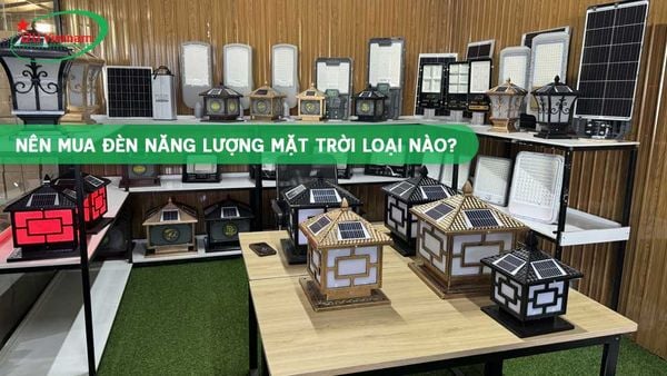 Nên mua đèn năng lượng mặt trời loại nào?