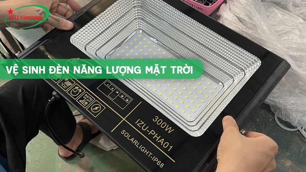 Cách vệ sinh đèn năng lượng mặt trời đơn giản và hiệu quả