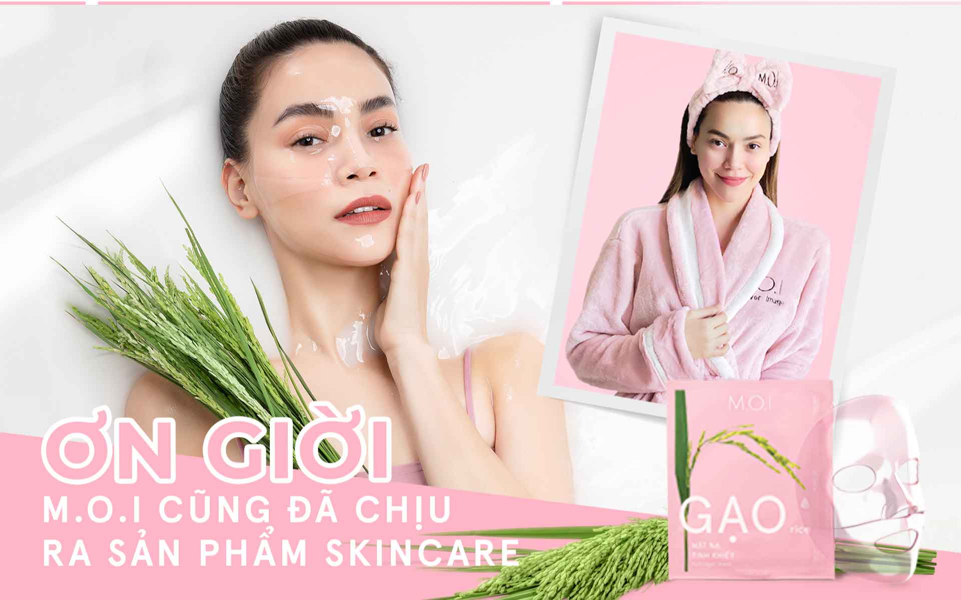 Ơn giời M.O.I Cosmetics cuối cùng cũng đã chịu ra mắt sản phẩm skincare, 