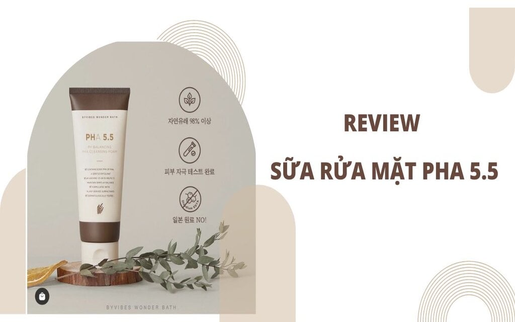 Review sữa rửa mặt Byvibes Wonder Bath PHA 5.5: Làn da mềm mại, sạch sẽ và không bị khô ráp