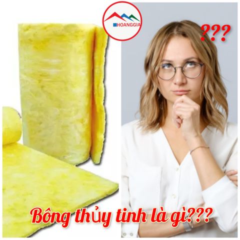 bông thuỷ tinh là gì
