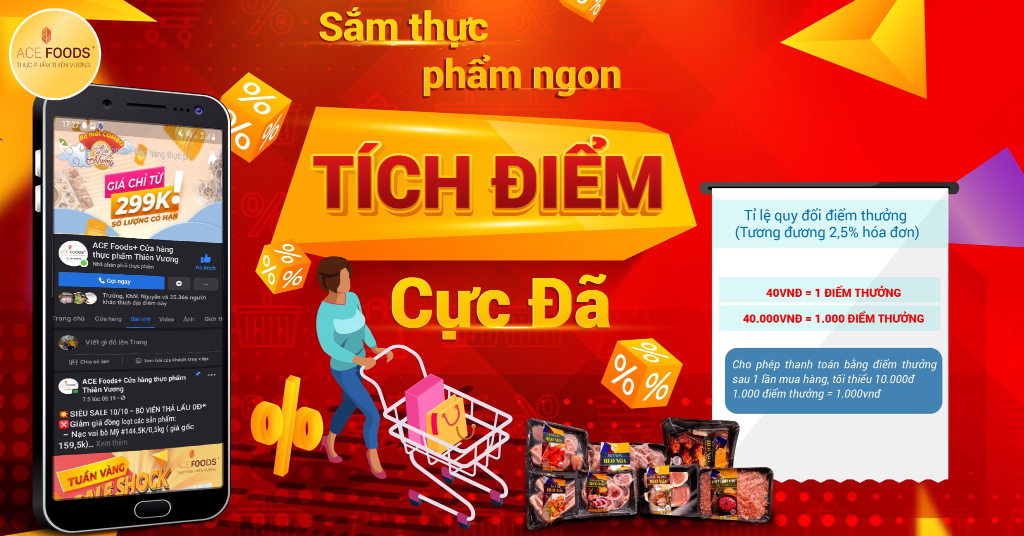 ACE FOODS TÍCH ĐIỂM TRÊN MỌI GIAO DỊCH TỪ 1000 ĐỒNG