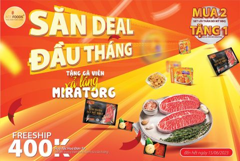 SĂN DEAL ĐẦU THÁNG - TẶNG GÀ VIÊN MIRATORG XẢ LÁNG