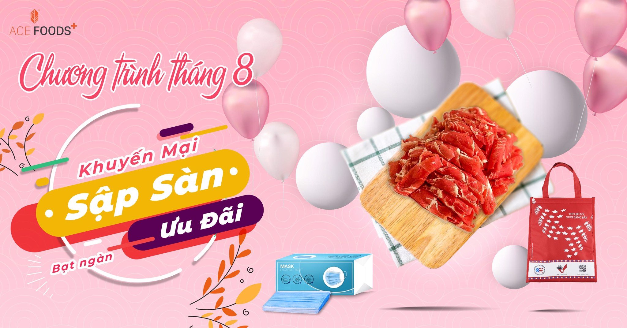 KHUYẾN MẠI sập sàn – bạt ngàn ƯU ĐÃI TỪ ACE FOODS+