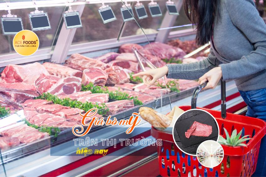 Giá thịt bò Mỹ trên thị trường hiện nay có tính cạnh tranh cao