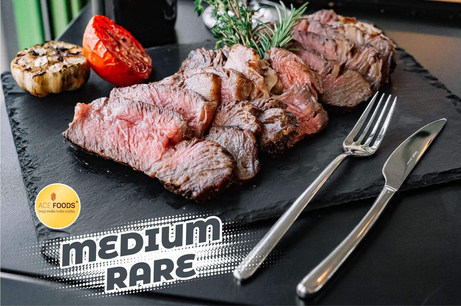 Medium rare là mức độ chín được nhiều người ưa thích nhất cho món beefsteak