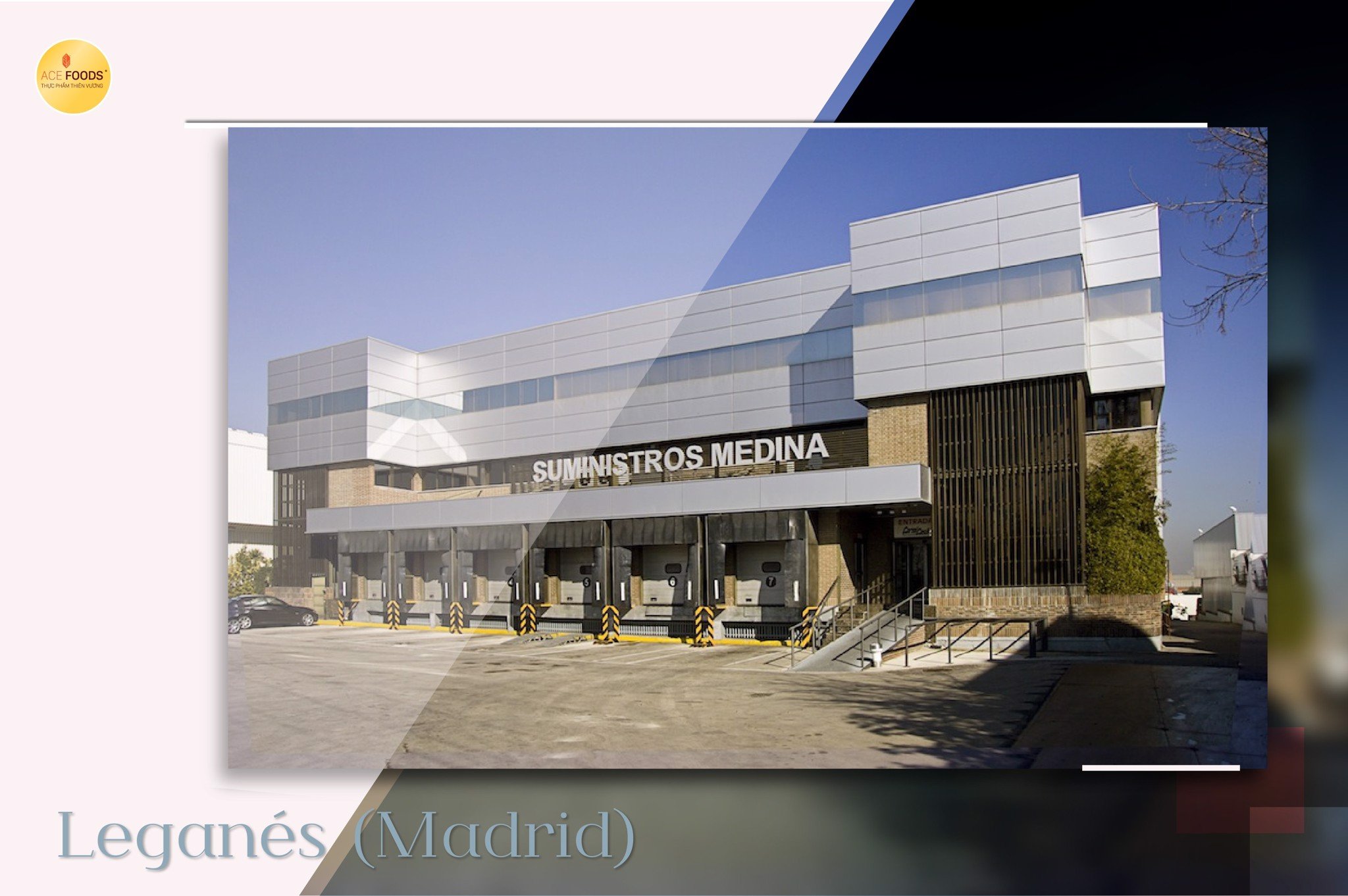 Nhà máy Madrid - Tây Ban Nha thuộc công ty Medina