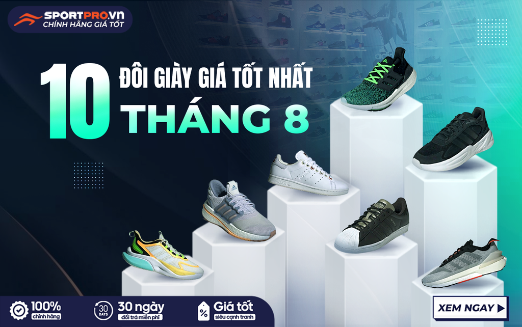 10 ĐÔI GIÀY SPORTPRO DẪN ĐẦU VỀ GIÁ TRONG THÁNG 8/2024
