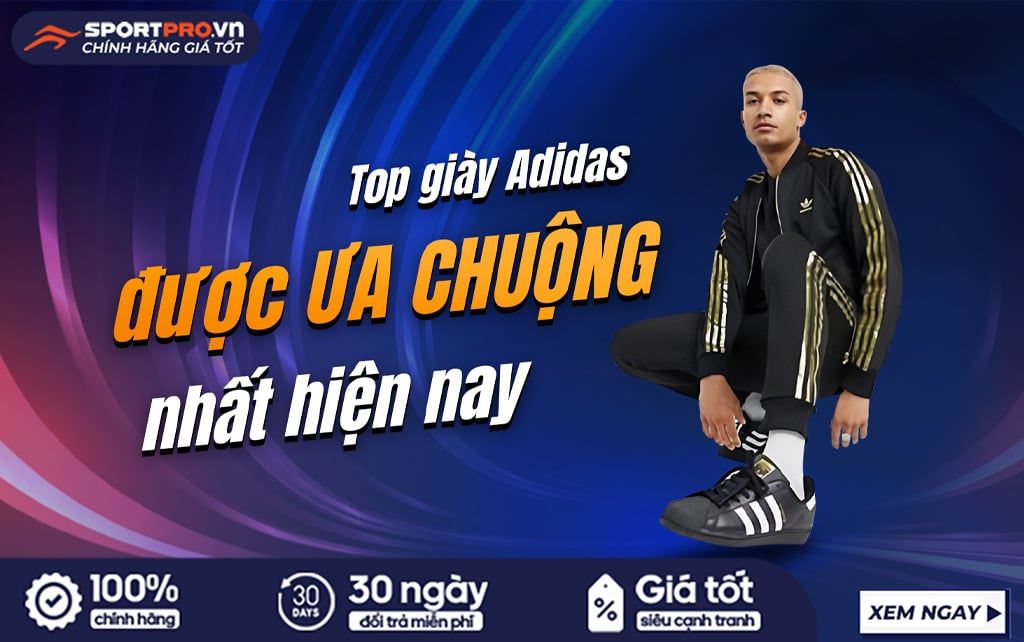 Các dòng giày adidas được ưa chuộng