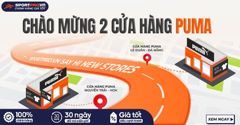 KHAI TRƯƠNG HỆ THỐNG 2 PUMA STORE CHÍNH HÃNG CÙNG SPORTPRO