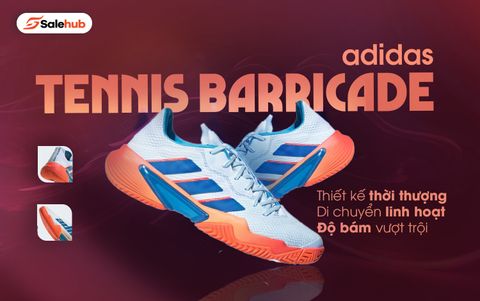 REVIEW GIÀY TENNIS ADIDAS BARRICADE CHI TIẾT NHẤT