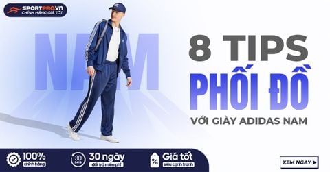 8 TIPS PHỐI ĐỒ VỚI GIÀY ADIDAS NAM PHONG CÁCH SÀNH ĐIỆU