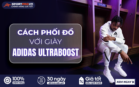 CÁCH PHỐI ĐỒ VỚI GIÀY ADIDAS ULTRA BOOST NAM, NỮ ĐƠN GIẢN, CỰC TRENDY