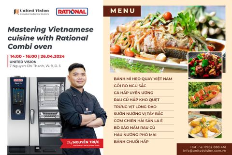 Chinh Phục Ẩm Thực Việt Với Lò Nướng Combi Từ Rational
