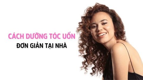Cách dưỡng tóc uốn được bền đẹp như ở tiệm làm tóc