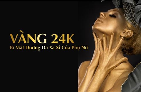 Vàng 24k – Bí quyết dưỡng da sang chảnh của phụ nữ
