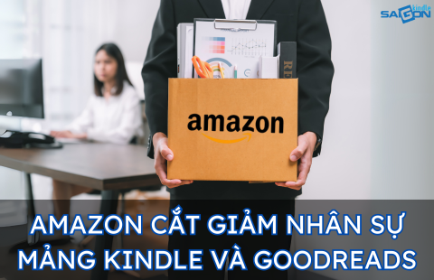AMAZON TIẾP TỤC CẮT GIẢM NHÂN SỰ, ẢNH HƯỞNG TRỰC TIẾP ĐẾN KINDLE VÀ GOODREADS