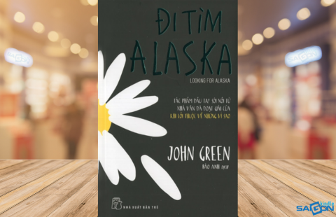 ĐI TÌM ALASKA - JOHN GREEN [FREE DOWNLOAD]