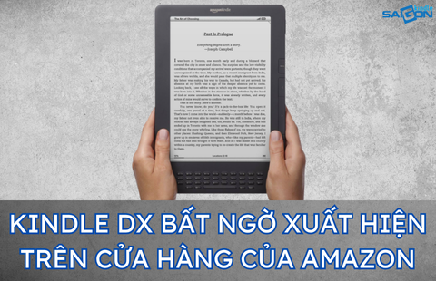 KINDLE DX BẤT NGỜ ĐƯỢC MỞ BÁN TRÊN AMAZON ?!