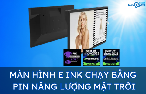 MÀN HÌNH E INK CHẠY BẰNG NĂNG LƯỢNG MẶT TRỜI - CÔNG NGHỆ MỚI 2025