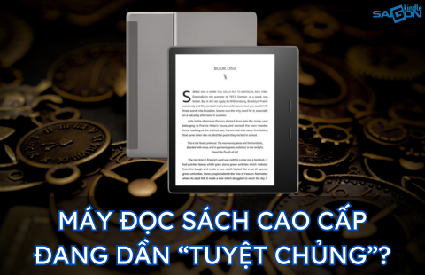 máy đọc sách cao cấp đang dần tuyệt chủng