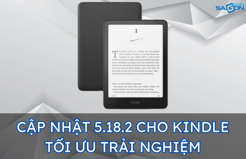 KINDLE CẬP NHẬT 5.18.2: ĐỔI CÁCH HIỂN THỊ TÊN TÁC GIẢ, NÂNG CẤP GHI CHÚ