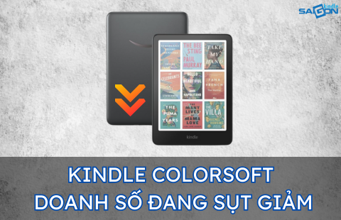 DOANH SỐ BÁN HÀNG CỦA KINDLE COLORSOFT ĐANG SỤT GIẢM