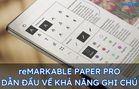 đánh giá chi tiết remarkable paper pro