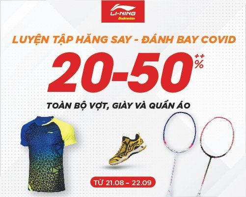 luyen-tap-hang-say-danh-bay-covid-sale-20-50-toan-bo-vot-giay-va-quan-ao