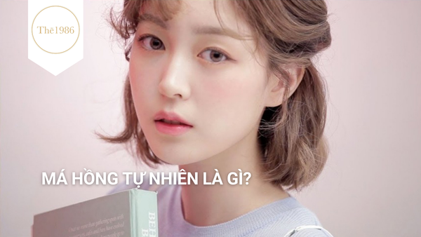 Má hồng tự nhiên là gì?