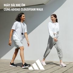 NGÀY DÀI NHẸ ÊM CÙNG ADIDAS CLOUDFOAM WALK