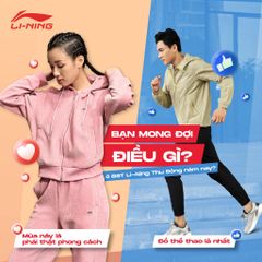 BẠN MONG ĐỢI ĐIỀU GÌ Ở BST LI-NING THU ĐÔNG NĂM NAY