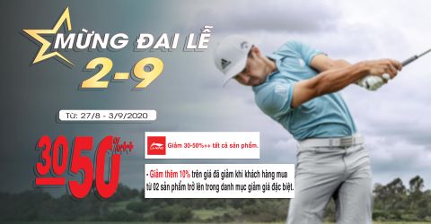 MỪNG ĐẠI LỄ 2-9 - GIẢM SHOCK 30-50% TOÀN BỘ SẢN PHẨM + GIẢM THÊM 10%